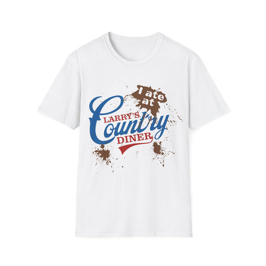 I Ate At Larry's Country Diner Unisex Softstyle T-Shirt